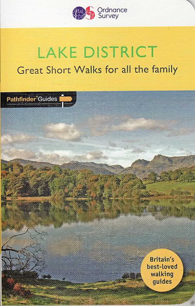 Lake District Pathfinder Guide 3 - Great Short Walks for all the Family